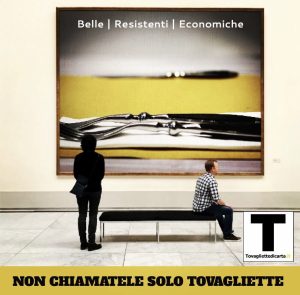 TOVAGLIETTE OPERE D'ARTE